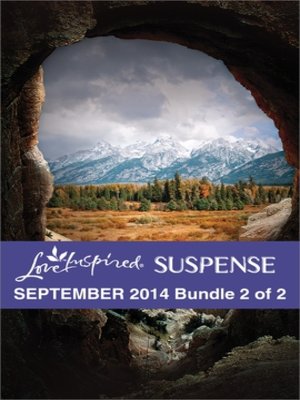 cover image of Love Inspired Suspense September 2014 - Bundle 2 of 2: Wilderness Target\Sunken Treasure\Rancher Under Fire